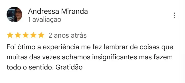 Andressa, 5 estrelas (2 anos atrás): lembra memórias que fazem todo sentido, gratidão